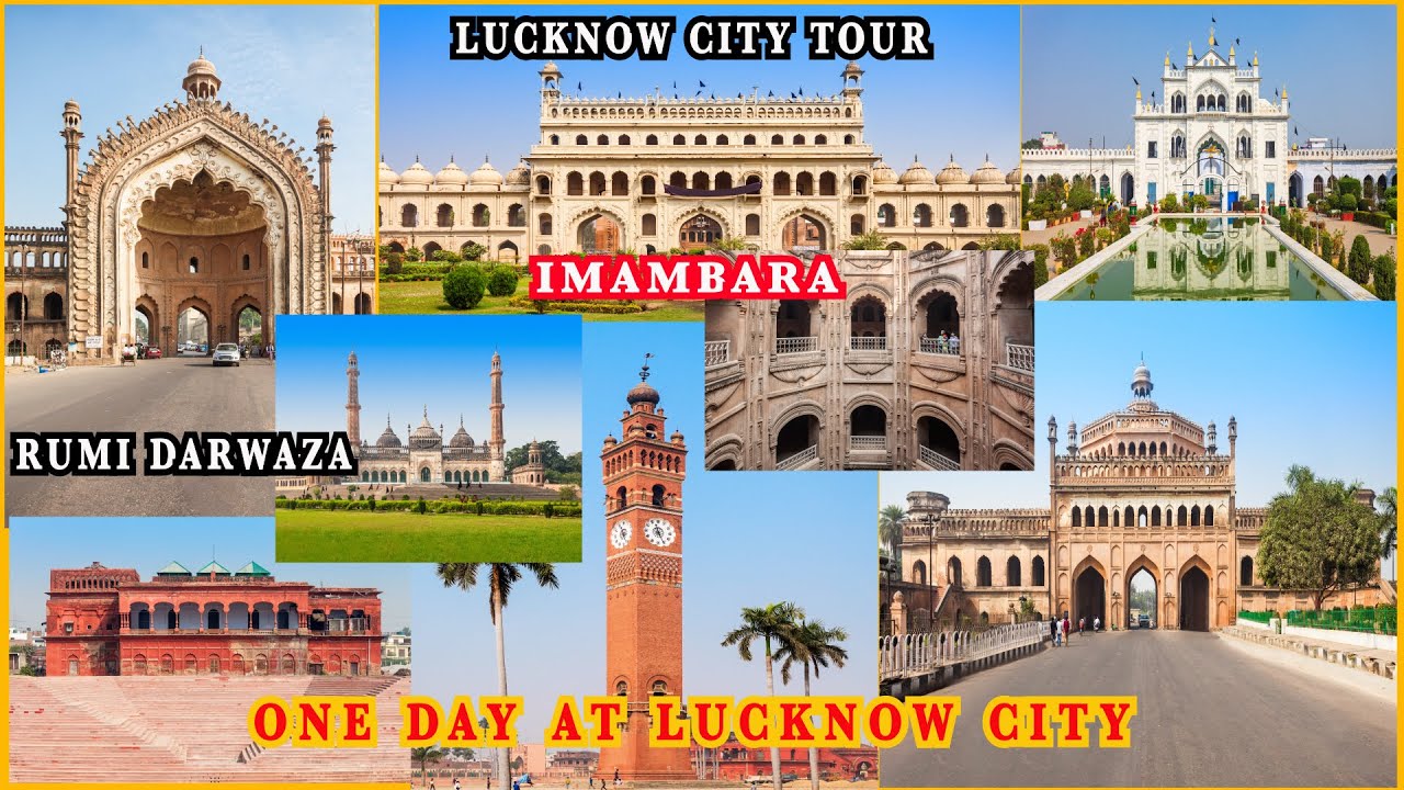 Lucknow Tour